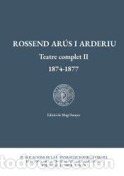 Libros: Teatre complet II (1874-1877) - Ar&uacute;s i Arderiu, Rossend