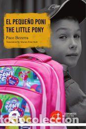 Libros: El peque&ntilde;o poni / The little pony - Bezerra, Paco