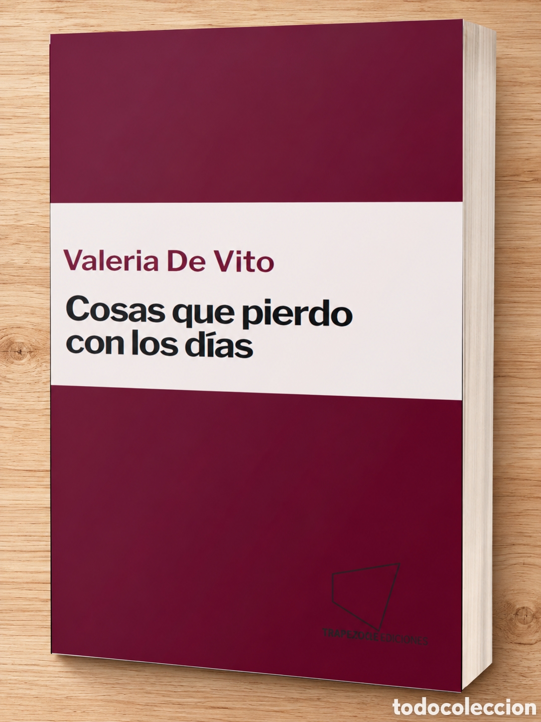 Libros: VALERIA DE VITO &ndash; COSAS QUE PIERDO CON LOS D&Iacute;AS &ndash; TRAPEZOIDE EDICIONES &ndash; 2024 &ndash; LMD