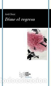 Libros: Dime el regreso - Doce, Jordi