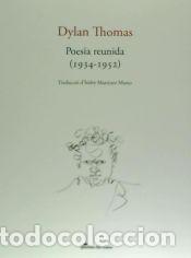 Libros: Poesia reunida (1934-1952) - Thomas, Dylan M.