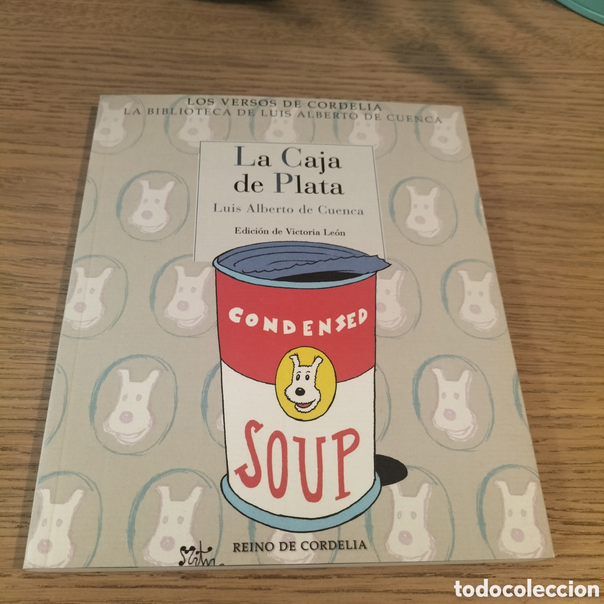 Libros: LA CAJA DE PLATA - POEMAS DE LUIS ALBERTO DE CUENCA - EDIT. REINO DE CORDELIA - NUEVO