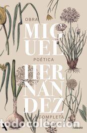 Livros: Obra po&eacute;tica completa - Hern&aacute;ndez, Miguel