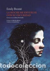 Libros: Noche me envuelve con su oscuridad, La - Bront&euml;, Emily