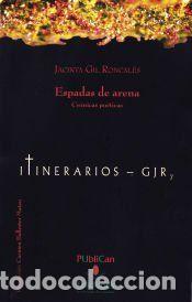 Libros: Espadas de arena - Gil Roncal&eacute;s, Jacinta