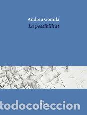 Libros: La possibilitat - Gomila, Andreu