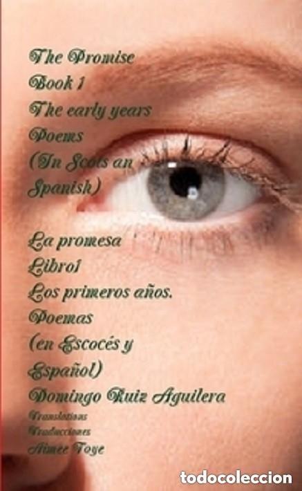 Libros: The Promise BOOK 1 The early years. Poems (In Scots an Spanish)