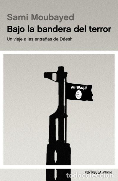 Libros: Bajo la bandera del terror - Moubayed, Sami - Foto 1