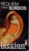 books: R&eacute;quiem para sordos - Jose Mari Esparza Zabalegi