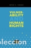Libros: Vulnerability and Human Rights - Turner, Bryan S. - Foto 1