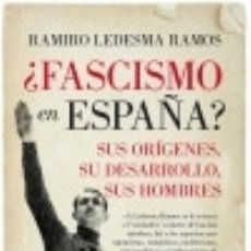 Livros: ¿FASCISMO EN ESPAÑA? - RAMIRO LEDESMA RAMOS; ROBERTO LANZAS. Lote 116400426