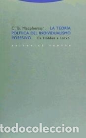 books: La teor&iacute;a pol&iacute;tica del individualismo posesivo