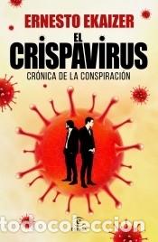 Libros: El crispavirus - Ekaizer, Ernesto - Foto 1