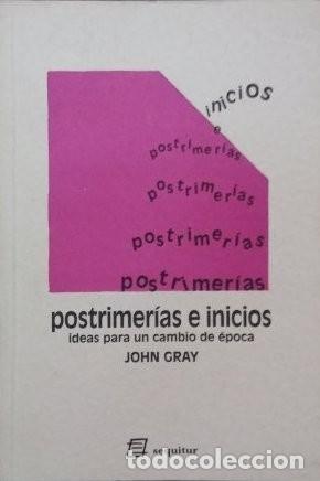 Libros: John Gray - Postrimer&iacute;as e inicios - Foto 1