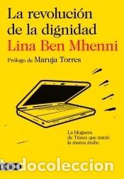 Libri: La revoluci&oacute;n de la dignidad - Mhenni, Lina Ben