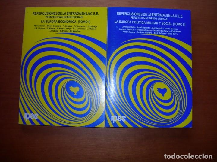 Libros: REPERCUSIONES DE LA ENTRADA EN LA C. E. E. /PERSPECTIVAS DESDE EUSKADI / VVAA./ 2 TOMOS - Foto 1