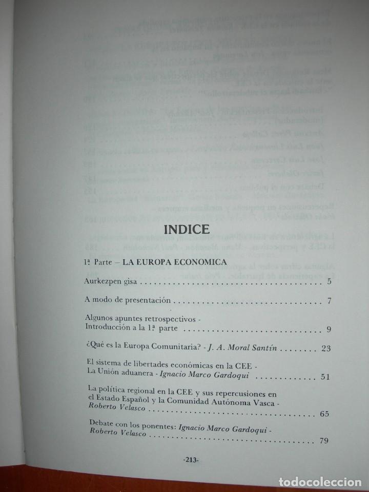 Libros: REPERCUSIONES DE LA ENTRADA EN LA C. E. E. /PERSPECTIVAS DESDE EUSKADI / VVAA./ 2 TOMOS - Foto 3