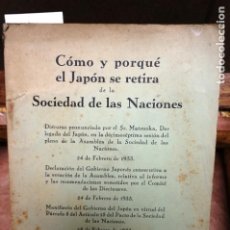 Libros: SR MATSUOKA.COMO Y PORQUE EL JAPON SE RETIRA DE LA SOCIEDAD DE NACIONES.24 DE FEBRERO DE 1933.