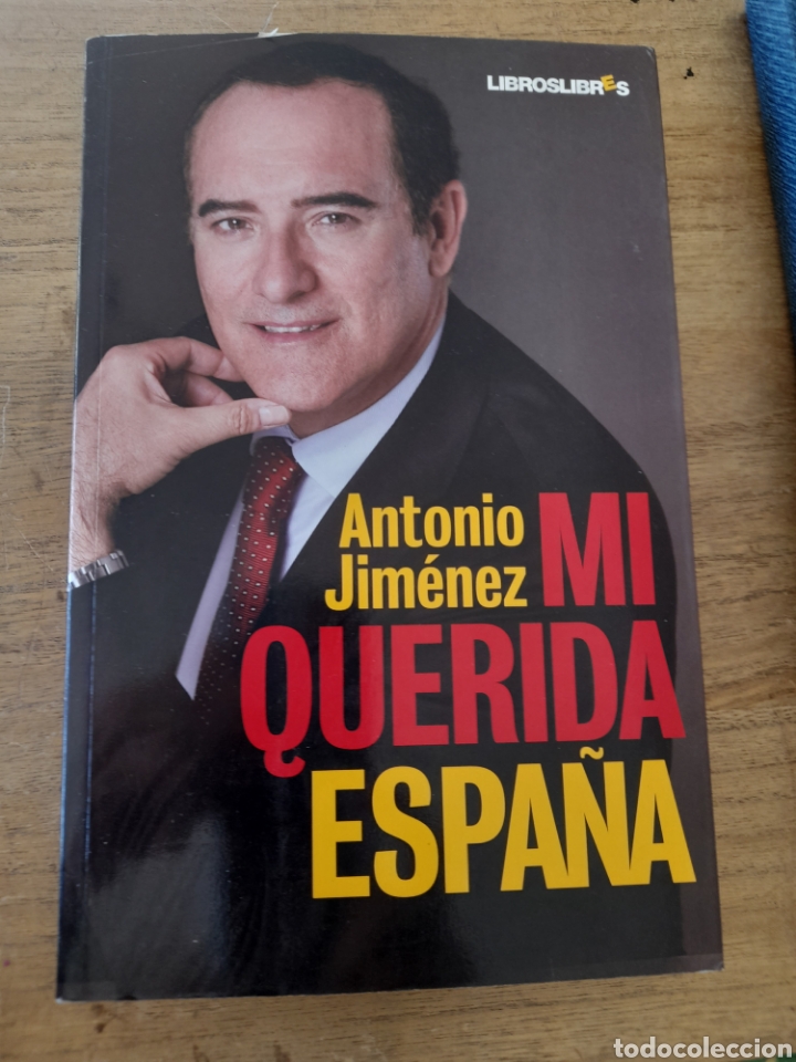 Libros: Mi querida Espa&ntilde;a. Antonio Jim&eacute;nez - Foto 1