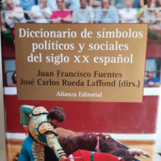 Libros: DICCIONARIO DE SÍMBOLOS POLÍTICOS Y SOCIALES DEL SIGLO XIX ESPAÑOL. Lote 317376423