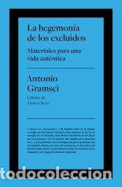 Livres: La hegemon&iacute;a de los excluidos - Gramsci, Antonio