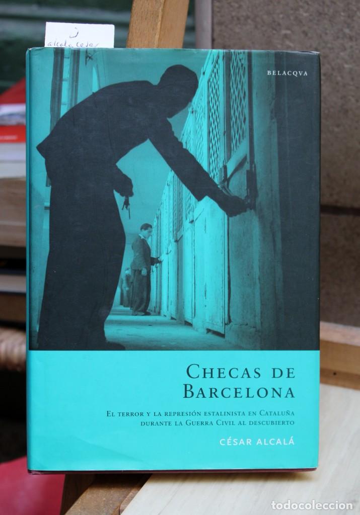 Libros: alcala cesar. CHEKAS DE BARCELONA. - Foto 1