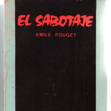 Libros: EL SABOTAJE EMILE POUGET. HACER.. Lote 334406143