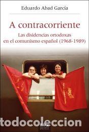 B&uuml;cher: A contracorriente - Eduardo Abad Garc&iacute;a
