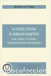 Libros: La lucha contra el derecho subjetivo - Massimo La Torre
