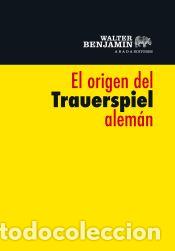Libros: El origen del Trauerspiel alem&aacute;n - Benjamin, Walter - Foto 1