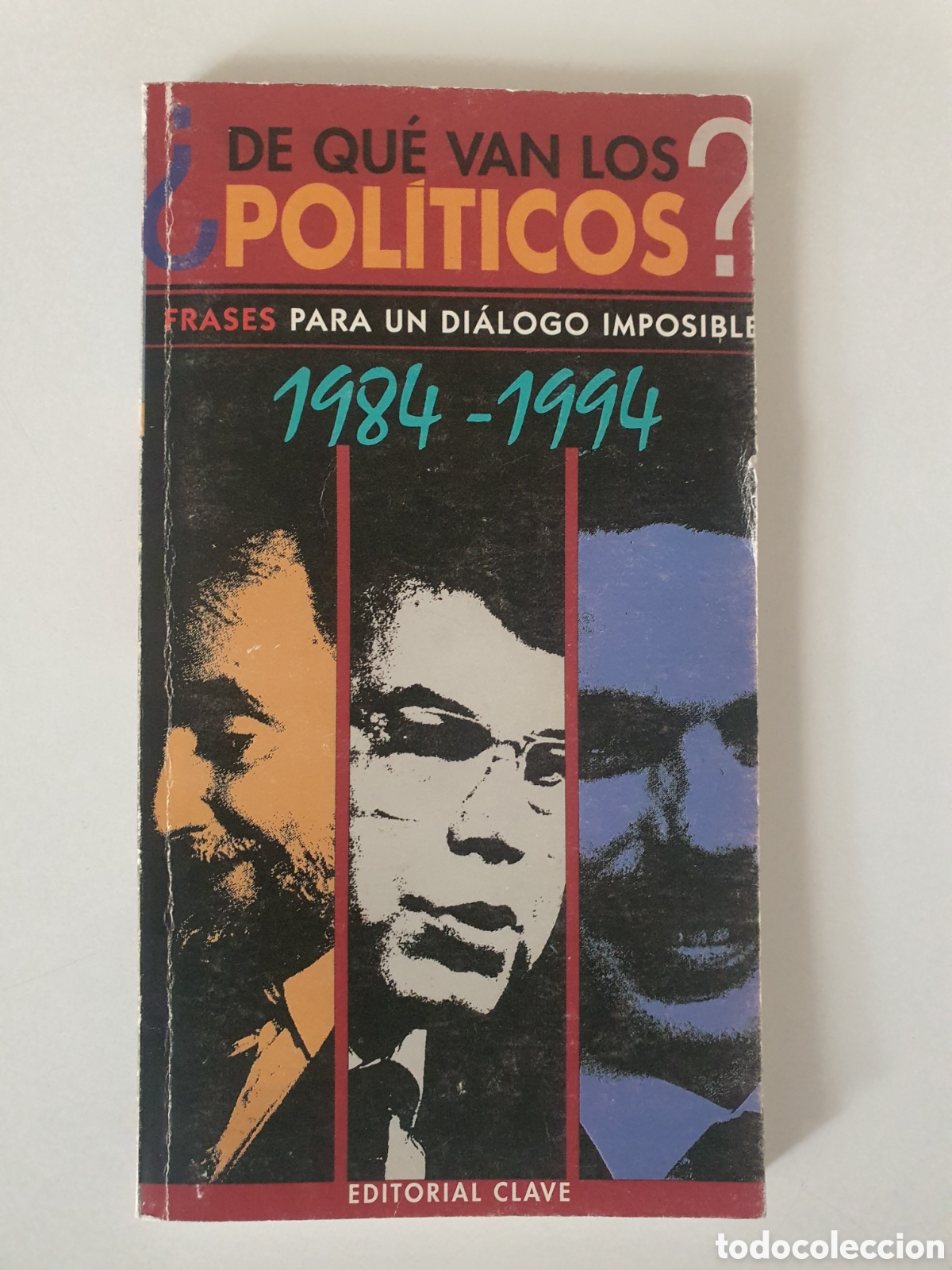 Libros: libro de que van los pol&iacute;ticos. - Foto 1