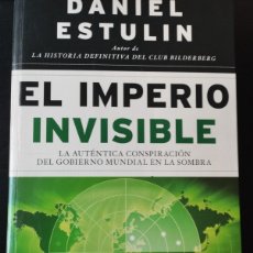 Libros: IMPERIO INVISIBLE (DANIEL ESTULIN). Lote 398593979