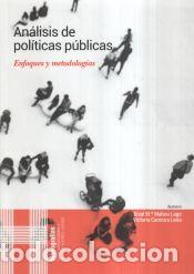 books: An&aacute;lisis de pol&iacute;ticas p&uacute;blicas: Enfoques y metodolog&iacute;as - Mahou Lago, Xos&eacute; M&ordf;.; Canoura Leira,