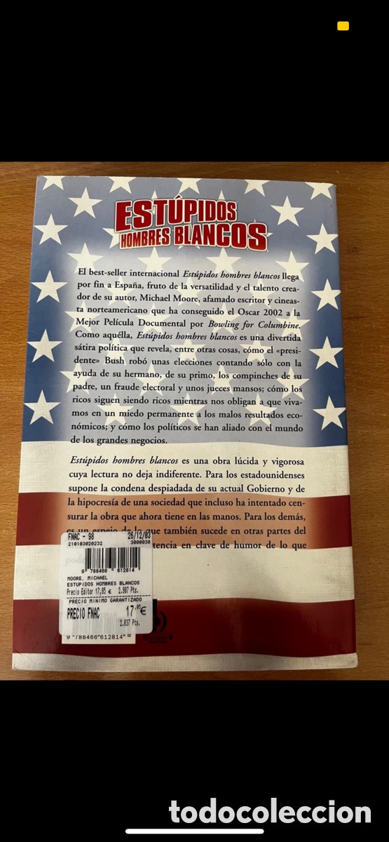 Libros: Estupidos Hombres Blancos - Michael Moore - Foto 2