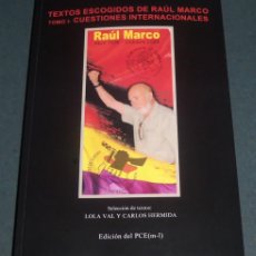 Libros: LIBRO TEXTOS ESCOGIDOS DE RAÚL MARCO (TOMO 1: CUESTIONES INTERNACIONALES) - ¡NUEVO!