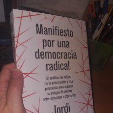 Libros: LIBRO: MANIFIESTO POR UNA DEMOCRACIA RADICAL - JORDI SEVILLA