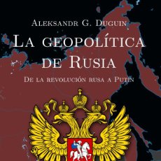 Libros: LA GEOPOLÍTICA DE RUSIA DE LA REVOLUCIÓN RUSA A PUTIN