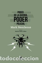 Libros: Poder de la guerra, poder policial - Neocleous?, Mark - Foto 1