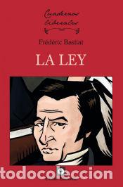 Libros: LA LEY - Bastiat, Fr&eacute;d&eacute;rik