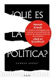 Libri: &iquest;Qu&eacute; es la pol&iacute;tica? - Arendt, Hannah