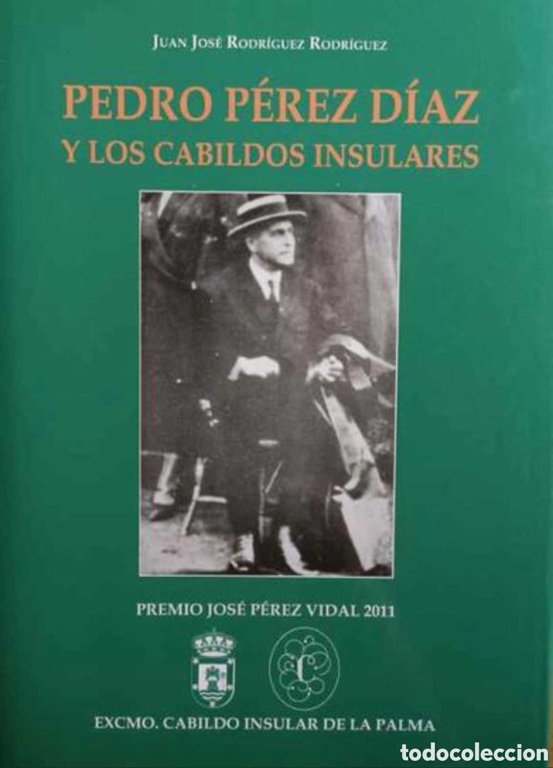 Libros: Pedro P&eacute;rez D&iacute;az y los Cabildos - Foto 1