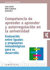 Livres: Competencia de aprender a aprender y autorregulaci&oacute;n en la universidad - Cabrera Lanzo, Nati; Lluch