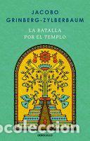 Libros: La Batalla Por El Templo / The Battle for the Temple - Grinberg-Zylberbaum, Jacobo