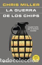 Libros: La guerra de los chips - Miller, Chris - Foto 1