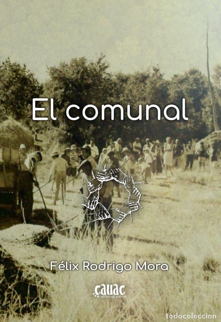 Libros: El comunal F&eacute;lix Rodrigo Mora - Foto 1