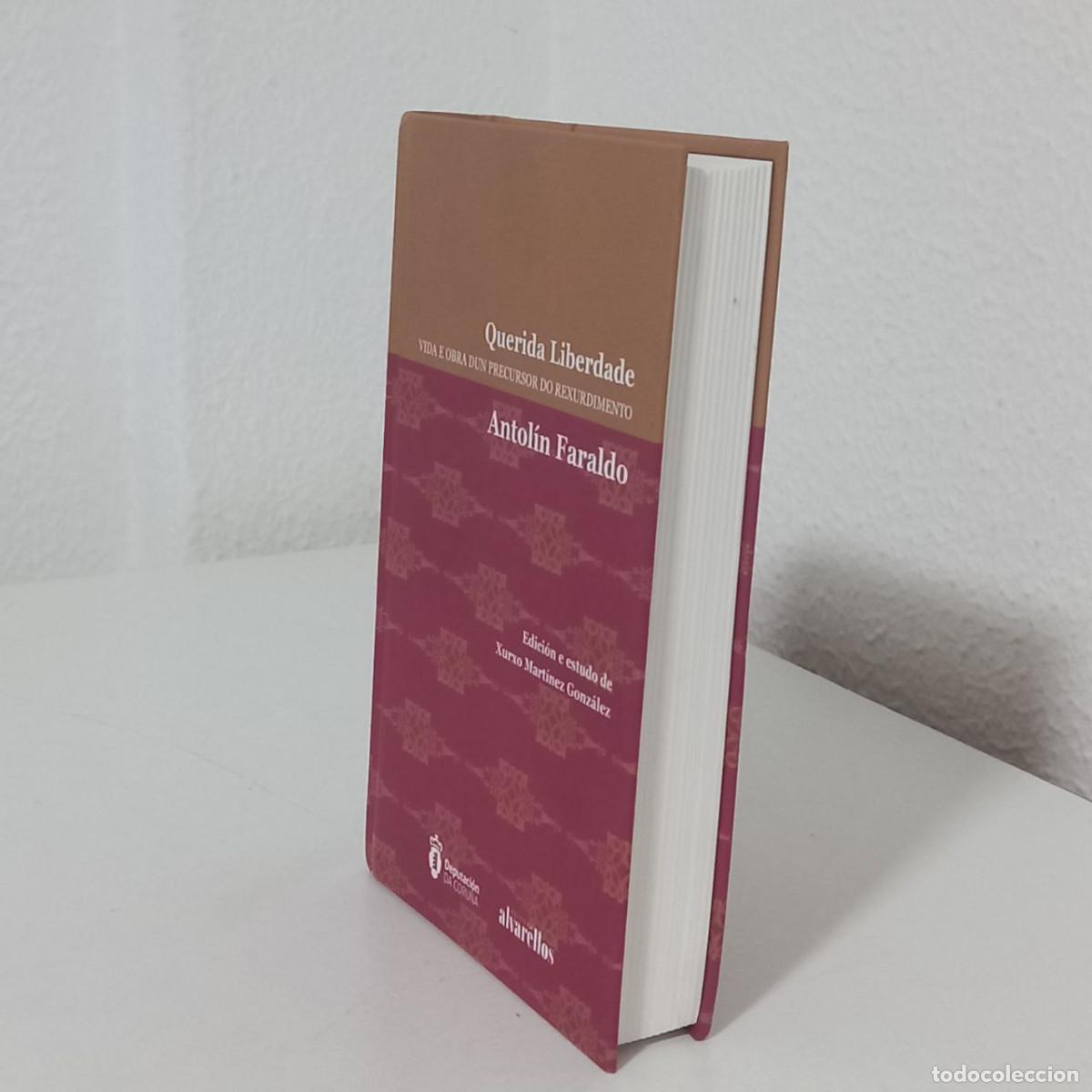 Libros: Querida Liberdade, vida e obra de Antolin Faraldo - Foto 2