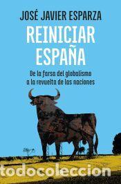 Libros: Reiniciar Espa&ntilde;a - Esparza Torres, Jose Javier