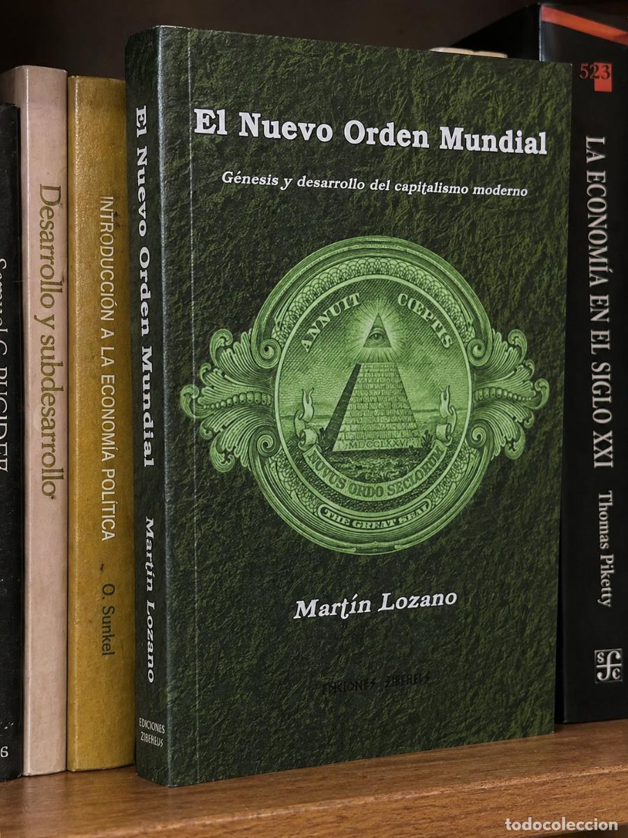 Libros: Mart&iacute;n Lozano &ndash; El Nuevo Orden Mundial. G&eacute;nesis y desarrollo del capitalismo moderno &ndash; LM