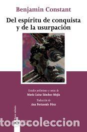 Libros: Del esp&iacute;ritu de conquista y de la usurpaci&oacute;n - Benjamin Constant ,, Ana Portuondo P&eacute;rez , y Mar&iacute;a