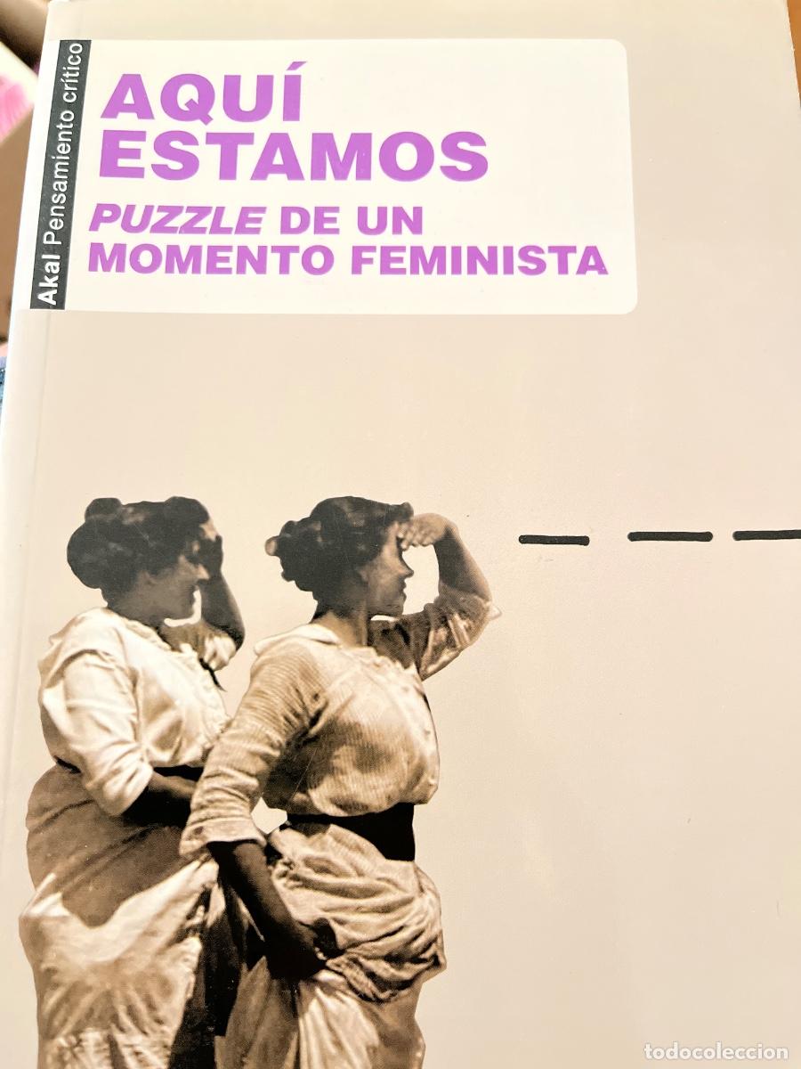 Libros: Aqu&iacute; estamos. Puzzle de un momento feminista.
